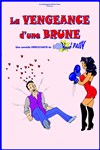 La vengeance d'une brune - 