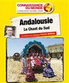 Andalousie, le chant du Sud - 