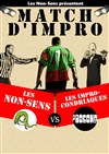 Match d'impro : les Non-Sens vs les Improcondriaques - 