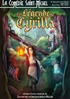 La légende de Cyrilla - 