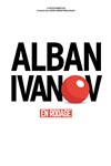 Alban Ivanov | en rodage - 