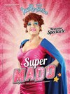 Noelle Perma dans Super Mado - 