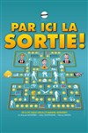 Par ici la sortie ! - 