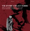 Vie entre ciel & terre - 