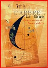 L'arbre et la grue - 