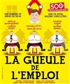 La gueule de l'emploi - 