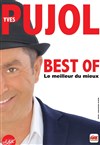 Yves Pujol fait son Best-of ! - 