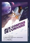 Aux confins de l'univers - 