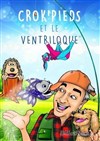 Crok'pied et le ventriloque - 