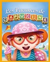 Les vacances de Capucine - 