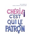 Chérie c'est qui le patron - 