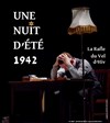 Une nuit d'été 1942, la Rafle du Vel d'Hiv - 