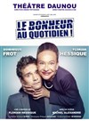 Le bonheur au quotidien | avec Dominique Frot et Florian Hessique - 