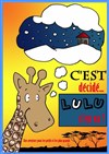 C'est décidé, Lulu s'en va ! - 