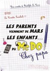 Les parents viennent de Mars, les enfants du Mc do ! | Chez papa - 