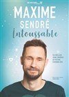 Maxime Sendré dans Intoussable - 