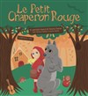 Le petit chaperon rouge - 