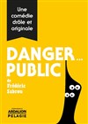 Danger... Public - 