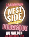 Le West Side débarque au Vallon ! - 