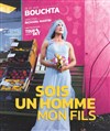 Bouchta dans Sois un homme mon fils - 