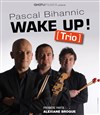 Pascal Bihannic Trio dans Wake Up ! - 