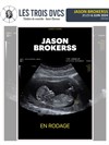 Jason Brokerss | En rodage - 