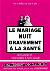 Le mariage nuit gravement à la santé - 