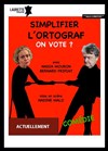 Simplifier l'ortograf. On vote ? - 