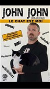 John John dans Le chat est moi - 