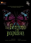 La Femme papillon - 