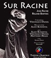 Sur Racine - 