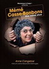 Anne Cangelosi dans Mémé casse-bonbons - 