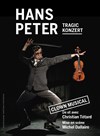 Hans Peter, Tragic Konzert - 