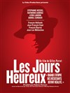 Les jours heureux - 