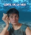 Conte de la mer - 