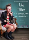 Julie Villers dans Je buterais bien ma mère un dimanche - 