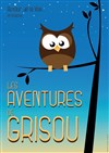 Les aventures de Grisou - 