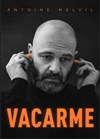 Antoine Melvil dans Vacarme - 