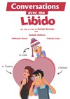 Conversations avec ma libido - 