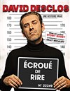 David Desclos dans Écroue de rire - 