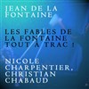 Les fables de La Fontaine tout à trac ! - 