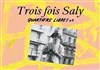 Trois fois Saly - 