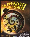 La Poursuite du Temps - 