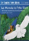 Le monde à l'An Vert - 