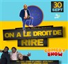 On a le droit de rire + After party | Spécial rentrée - 