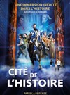 La Cité de l'Histoire - 