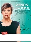 Manon Lepomme Non, je n'irai pas voir le psy - 