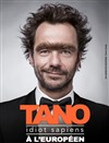 Tano dans Idiot Sapiens - 