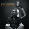 Don Quichotte, sur les routes de la Manche - 