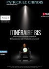 Patrick le Chinois dans Itinéraire Bis - 